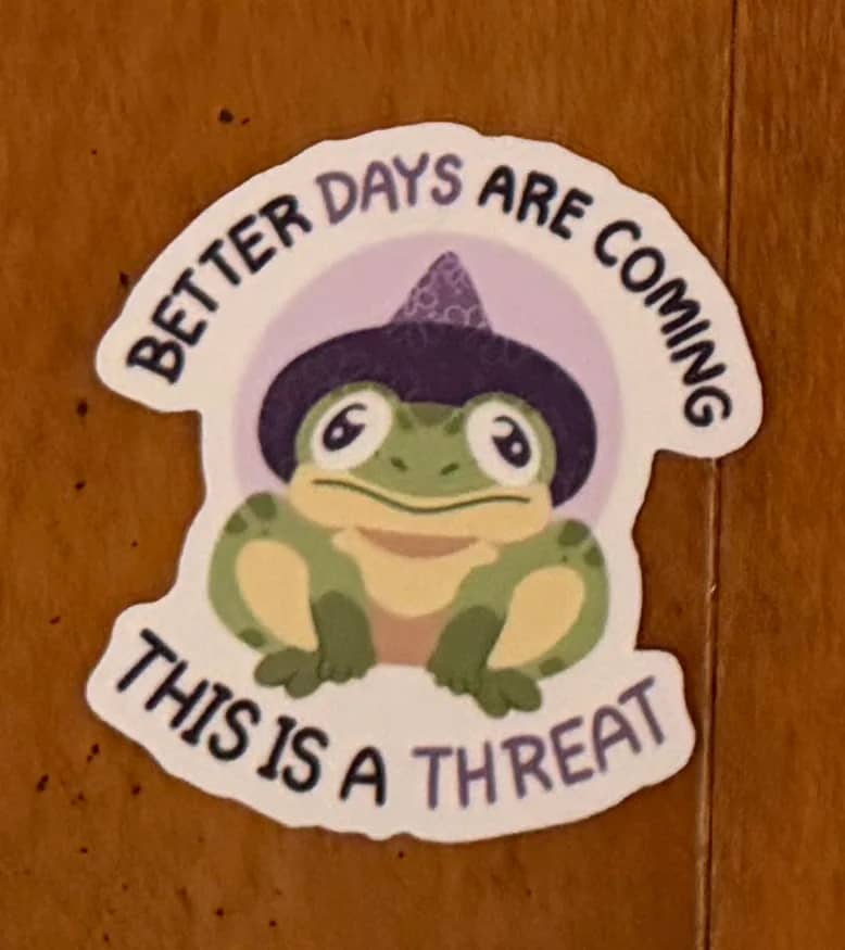 Better Days Are Coming